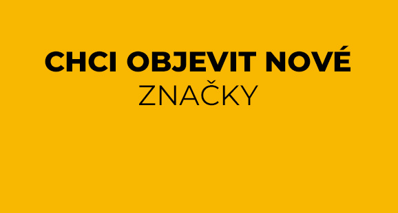 Chci objevit nové značky
